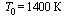 T[0] = `+`(`*`(1400, `*`()))