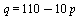 q = `+`(110, `-`(`*`(10, `*`(p))))