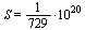 S = `+`(`*`(`/`(1, 729), `*`(`^`(10, 20))))