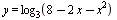 y = log[3](`+`(8, `-`(`*`(2, `*`(x))), `-`(`*`(`^`(x, 2)))))