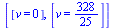 [[v = 0], [v = `/`(328, 25)]]
