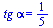 `*`(tg, `*`(alpha)) = `/`(1, 5)