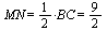`and`(MN = `+`(`*`(`/`(1, 2), `*`(BC))), `+`(`*`(`/`(1, 2), `*`(BC))) = `/`(9, 2))