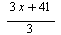 `*`(`+`(`*`(3, `*`(x)), 41), `/`(1, 3))