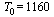 T[0] = 1160